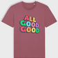 Burgundy regular fit t-shirt with 'ALL GOOD GOOD' design.