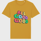 Yellow regular fit t-shirt with 'ALL GOOD GOOD' design.