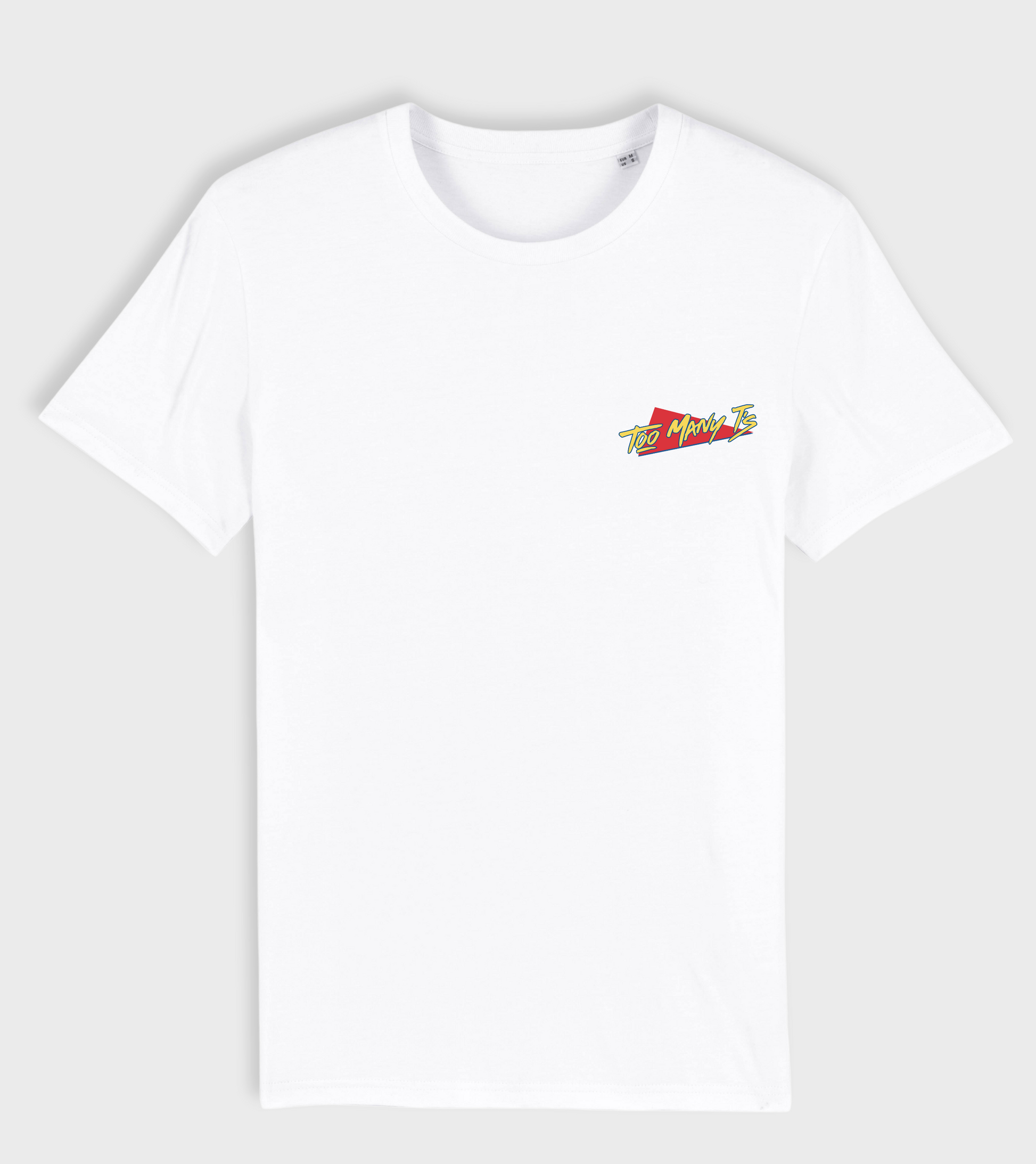 White organic t-shirt with TOO MANY T'S original design.