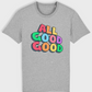 Organic Tee Short Sleeved - All Good Good